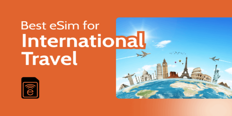 The Best eSIMs for Travellers